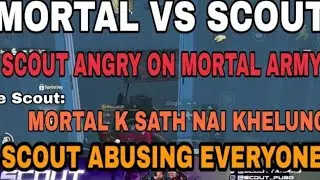 Mortal Vs Scout Full Drama Explained By Scout || Mortal Vs Scout Whole Fight Pubg Mobile
