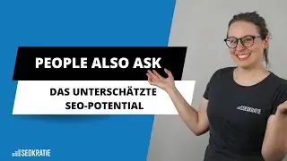 Soll ich f&uuml;r People also Ask optimieren? | SEO Tipp
