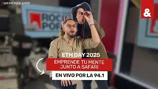 Safari Rock and Pop en vivo desde el EtMday