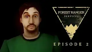 ЧТО СКРЫВАЕТ ЭТОТ ЛЕС ➤︎ Forest Ranger Services: Episode 2