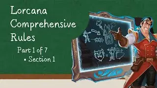 Lorcana Comprehensive Rules: Part 1 of 7