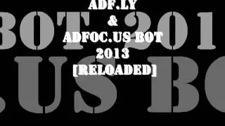 LATEST ADFLY BOT 2013 '' AdfBotPro 3.3.1 Final '' - NO SURVEYS,NO PASWORDS
