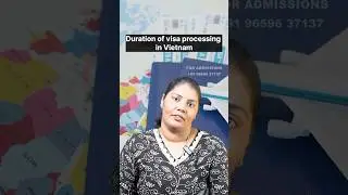 Visa Processing Time for MBBS Students in Vietnam | Study MBBS in Vietnam with Divya Senthamizh