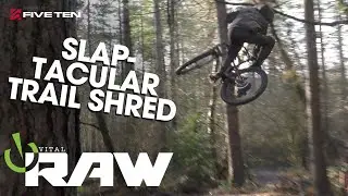 UK TRAIL SLAPPING - Sam Cofano and Jake Gilfillan - Vital RAW