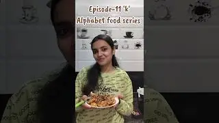 Episode-11 alphabet food series ✨#food#korean#easyrecipesathome#foryou#tikhemeetheflavours