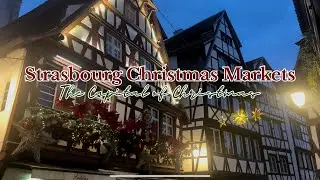 Strasbourg Christmas Markets Guide 🇫🇷 | The Capital of Christmas