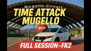 Time Attack Italia Mugello/ Honda Civic Type R FK2 White Edition/ Full Onboard Session April 2025 4K
