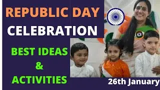 Best ideas to celebrate Republic day virtually || Republic day activities for kids.