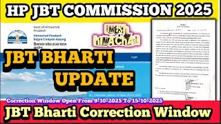 HP JBT Commission 2025 || HP JBT Bharti 2025 || HP JBT Commission Correction Window Open