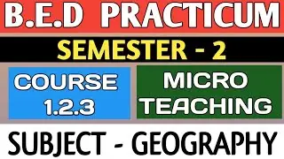 B.E.D Practicum 1.2.3। Semester 2। Geography।Learning And Teaching। Questioning। Shakti Sir।