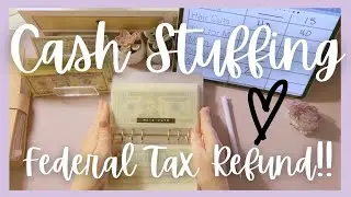 FEDERAL TAX REFUND CASH ENVELOPE STUFFING|SINGLE MOM BUDGET|SAVINGS CHALLENGE #cashenvelopesystem