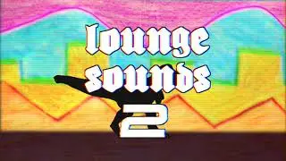 Pink Neighbor - Lounge Sounds 2 Teaser