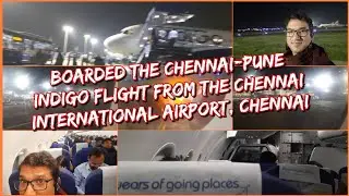 Boarded The Chennai-Pune Indigo Flight From The Chennai International Airport, Chennai, India.