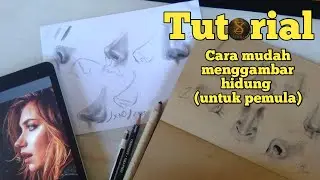 [Tutorial] Cara mudah menggambar hidung dari segala sudut untuk pemula