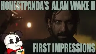HonestPanda's Alan Wake 2 First Impressions