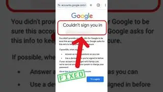 Gmail Couldn't sign you in problem Fixed 💯Working ✅ Google Error couldn't sign in problem @AppFixi