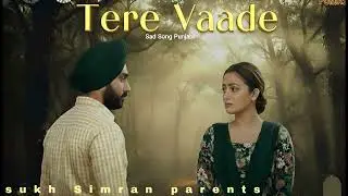 Tere vaade | latest song 2026 | sad song sofi emotional heart taching,💔🎤 | SSP LADDI SAAB 