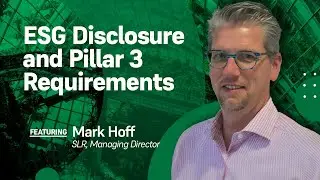 ESG Disclosure and Pillar 3 Requirements