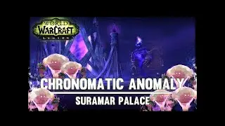 Chronomatic Anomaly in Nhighthold Heroic, Guardian Druid POV - FELSONG