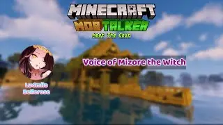 Meet The Cast - Voice of Mizore the Witch | Minecraft: Mob Talker (2025)