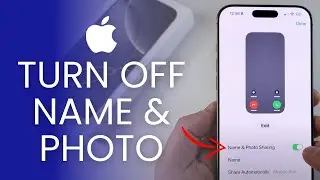 iOS 18: How Disable Name And Photo Sharing On iPhone! (Easy)
