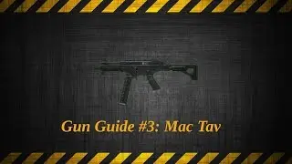 Gun Guide #3: Mac Tav (Call of Duty Infinite Warfare)