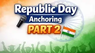 Republic Day Anchoring Script Part 2 🇮🇳 | 26 January School Assembly | Best Anchoring Lines