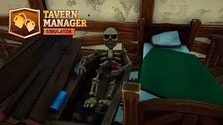 Собираю скелета и секреты ► Tavern Manager Simulator #5
