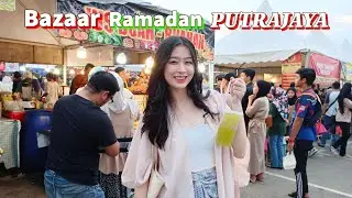 Food Hunting in Bazaar Ramadan PUTRAJAYA 🇲🇾