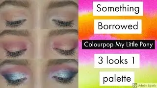 Something Borrowed // Colourpop My Little Pony