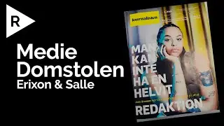 Mediedomstolen: Lever redaktioner som de l&auml;r?
