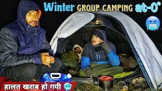 Winter Group Camping in Extreme Cold Weather | Winter Camping in India | Camping Video