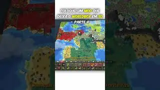 Coloquei um MOD que deixa o Worldbox em 3d e &eacute; INCR&Iacute;VEL - part 4