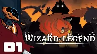 Let's Play Wizard of Legend [Alpha] - PC Gameplay Part 1 - I Am The Rainbow Wizard!