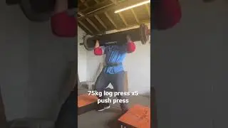 75kg log press x5 (push press)