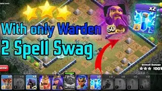 How Do 3 Star the Last th13 Challenge with only Warden | 2 Spell Swag