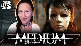 Пожиратель Детей | Прохождение The Medium №2