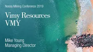 Vimy Resources (ASX:VMY): Mike Young, Managing Director