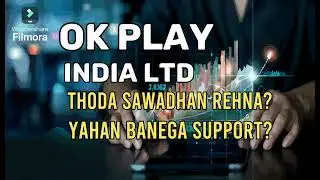Ok Play India News - Ok Play india target - Ok Play india hold or sale - Ok Play analysis #okplayind