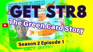 Get Str8: The Green Card Story S.2 Ep.1 Sadiss plots Garvey demise