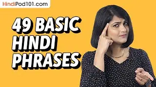 49 Basic Hindi Phrases for ALL Situations to Start as a Beginner
