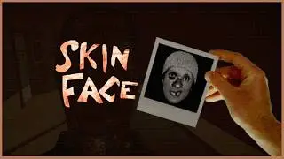 Skinface - Indie Horror Game - No Commentary