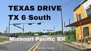 Riesel to Marlin, Texas Drive | Missouri Pacific RR 🚂