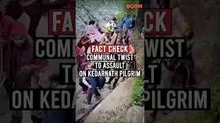 Did Muslim Men Attacked Hindu Devotees At Kedarnath Dham In Uttarakhand? | BOOM | #shorts #FactCheck