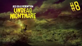 Red Dead Redemption: Undead Nightmare [PT/BR]- Agua no capeta -Parte 8 /XBOX360/