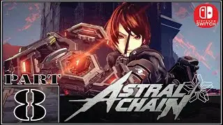 【File 8】Astral Chain Walkthrough Gameplay | Heavy Traffic Puzzle | Axe Nemesis Boss Fight