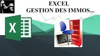 EXCEL - GESTION DES IMMOBILISATIONS