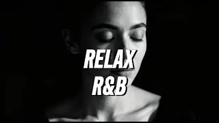 Evening R&B Chill ✨ Smooth Sounds for Relaxing Hours
