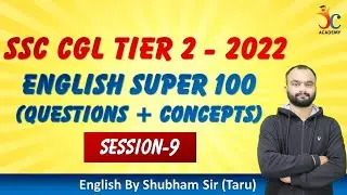 English Classes For SSC CGL Tier 2 | Most Expected English Questions For SSC CGL 2022 | Session-9