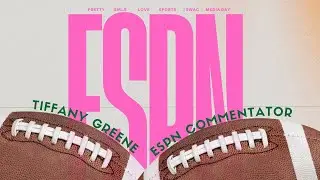 &ldquo;Year of the Woman&rdquo;- Conversation with Tiffany Greene | SWAC Media Day | Pretty Girls Love Sports